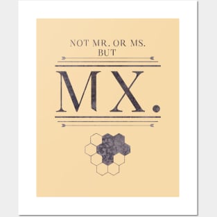 Not Mr. or Ms. But Mx. Posters and Art